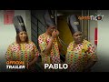 Pablo Yoruba Movie 2024 | Official Trailer | Now Showing On ApataTV+