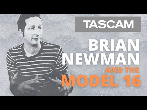 Brian Newman and the TASCAM Model 16