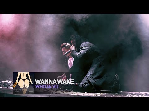 Wanna Wake - WHOJA VU [OFFICIAL AUDIO]