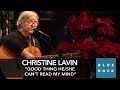 "Good Thing He/She Can't Read My Mind" - Christine Lavin | Concerts from Blue Rock Live