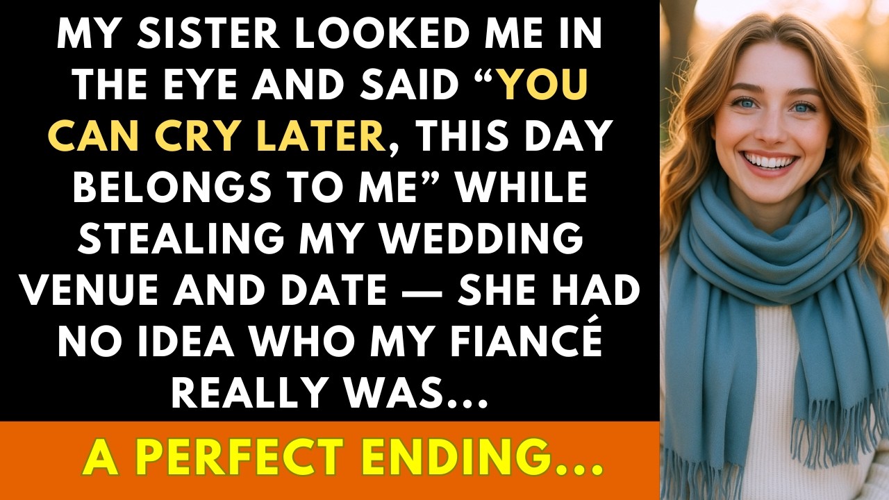 My Sister Stole My Wedding With My Parents' Blessing—But the Truth About My Fiancé Destroyed Her