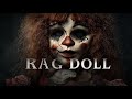 RAG DOLL Creepy Doll Horror Full Movie HD Watch Now In English