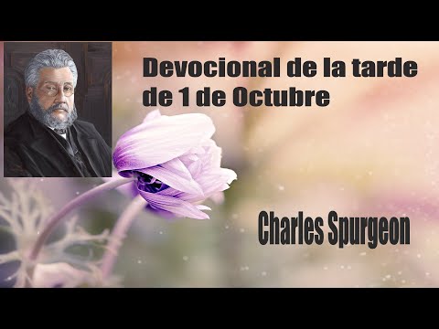 Charles Spurgeon - Devocional de la mañana de 1 de Octubre