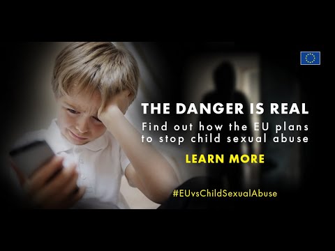 The danger is real #EUvsChildSexualAbuse
