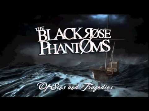 The Black Rose Phantoms - Of SIns And Tragedies