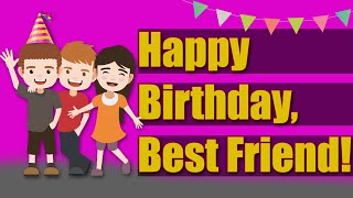 Happy Birthday Wishes for Best Friend (Male/Female)