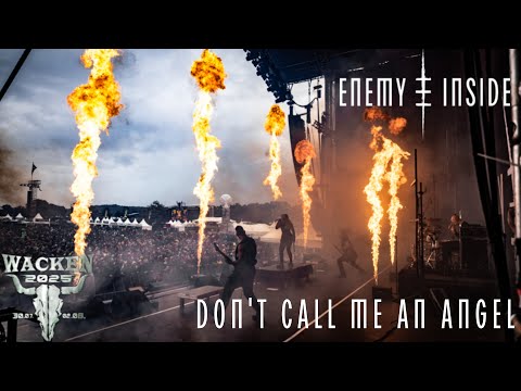 ENEMY INSIDE - Don't Call Me An Angel (LIVE at Wacken Open Air 2025)