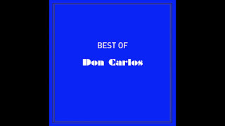 Best of Don Carlos