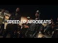 Second Sermon - Black Sherif ft Burna Boy (Speed Up Afrobeats)