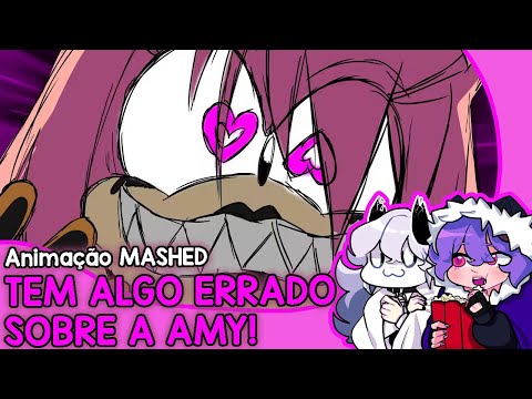 TEM ALGO DE ERRADO SOBRE A AMY... - React Animação Mashed