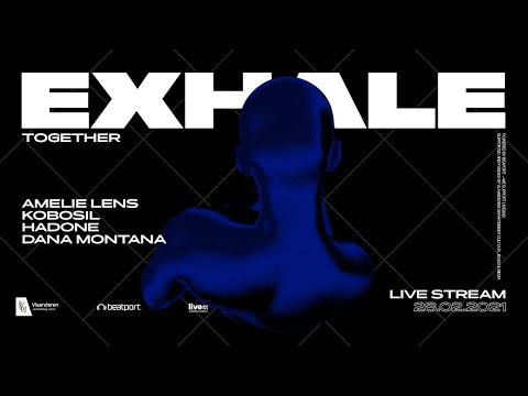 ​@beatport Presents: EXHALE Together w/ Amelie Lens, Kobosil, Hadone, Dana Montana