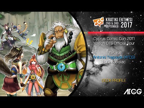 1st Place | Yugioh Cyprus Comic Con 2017  | Pure Zoodiac | September 2017 | Antonis Trapoulsi