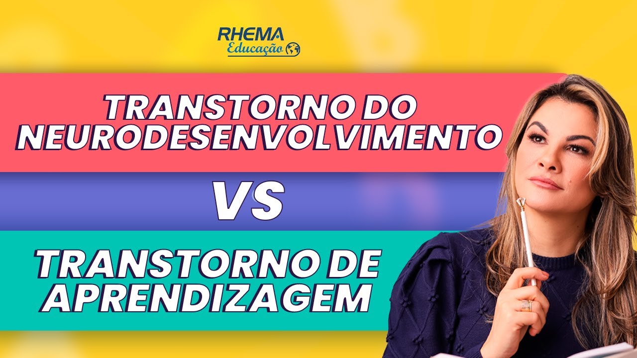 Diferença entre transtorno do neurodesenvolvimento e transtorno de aprendizagem