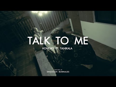 Honcho - Talk To Me ft. Tanikala (Official Music Video)