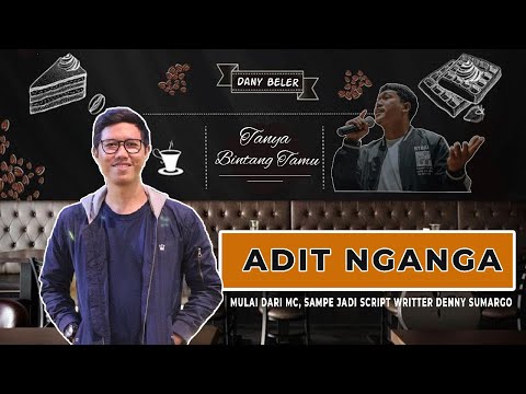 adit-nganga-dari-mc-kondang-sampai-jadi-script-writter-densu-denny-sumargo