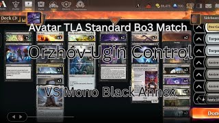 Orzhov Ugin Control - Avatar TLA Standard Bo3 Match VS Mono Black Annex