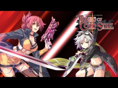The Legend of Heroes: Trails of Cold Steel II Playthrough Part 28