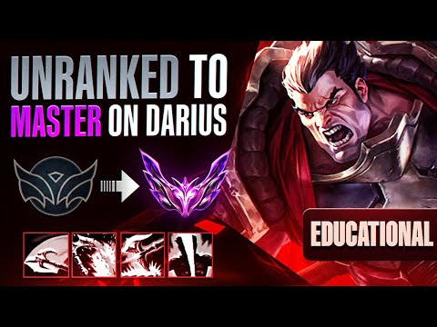 EDUCATIONAL Unranked to Master with Darius | The S TIER Top Laner