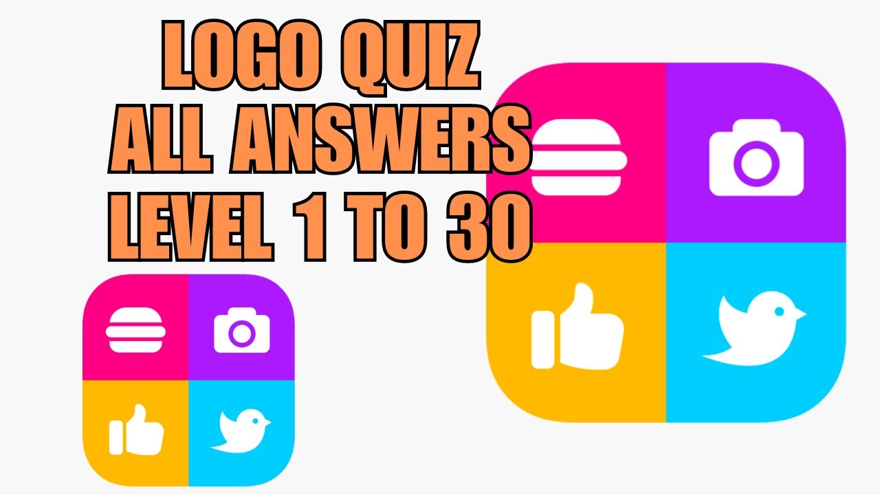 LOGO QUIZ LEVELS 1 to 30 ALL ANSWERS