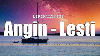 Download lagu Angin - Lesti || LIRIK LAGU mp3 Download lagu Angin - Lesti || LIRIK LAGU mp3