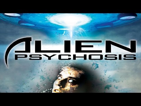 Alien Psychosis Movie Trailer