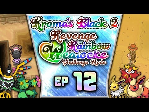 Pokémon Black 2 "No Healing" REVENGE "Rainbow" Wedlocke, PART 12 - Living With Regret!
