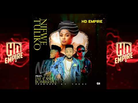 HD Empire Ft Jae Cash & Bombshell-Nifwe Tuliko(Prod By Trexy)
