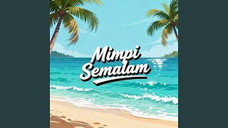 Download lagu Mimpi Semalam mp3