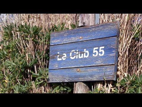 Le Club 55 - Montage des constructions sur le domaine public maritime