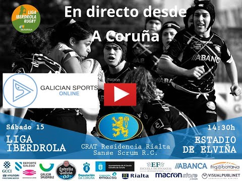 Liga Iberdrola de Rugby : CRAT Residencia RIALTA - Sanse Scrum RC