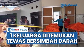 Kronologi 3 Orang Satu Keluarga di Situbondo Ditemukan Tewas Bersimbah Darah dengan Luka di Leher