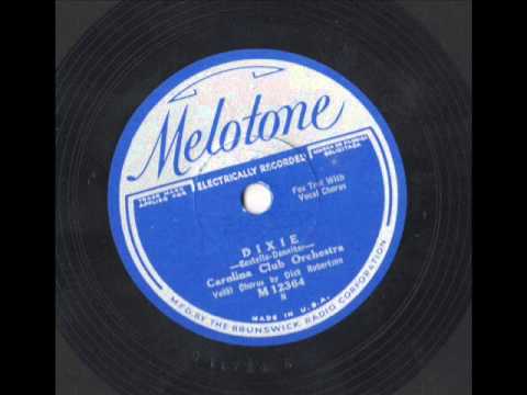 Melotone - 12364 - Dixie - Carolina Club Orchestra - Dick Robertson
