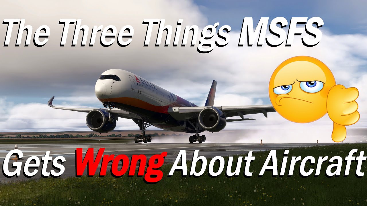 Where MSFS falls down as a SIM.