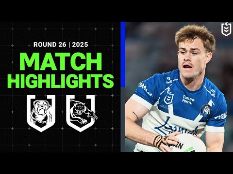 NRL Highlights | 2025 NRL Match Highlights | Bulldogs v Panthers | Round 26