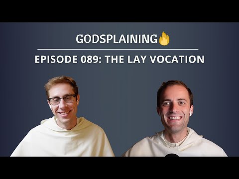 Episode 089: The Lay Vocation