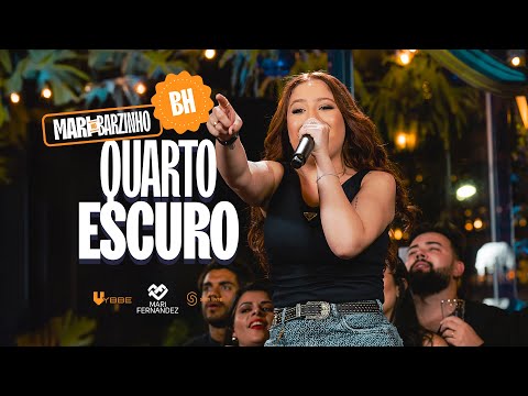Mari Fernandez - QUARTO ESCURO (Mari No Barzinho BH)
