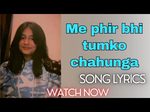 Me phir bhi tumko chahunga song lyrics ✨🖤// cover by Arunima Sharma 🤍