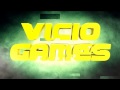 Intro #11 VICIO GAMES 