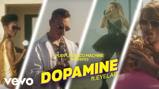 Purple Disco Machine, Eyelar - Dopamine video