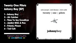 Twenty One Pilots | Johnny Boy [EP]