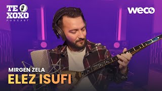 Mirgen Zela - Elez Isufi