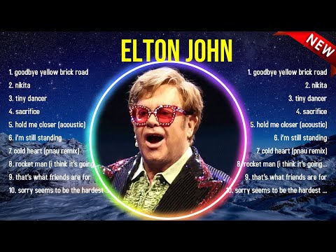 The best of  Elton John full album 2024 ~ Top Artists To Listen 2024