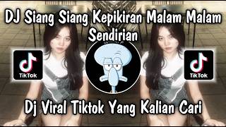 Download lagu DJ SIANG SIANG KEPIKIRAN MALAM MALAM SENDIRIAN | DJ ISI PIKIRANKU KAMU VIRAL TIKTOK REMIX 2026 ❗❗❗ mp3