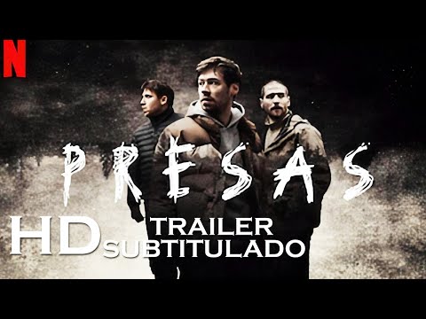 Tráiler Presas 2021