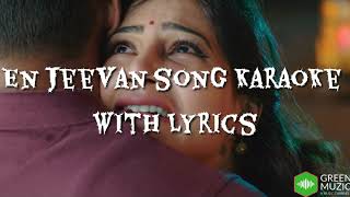 En Jeevan Full Song Karaoke with Lyrics || Theri || Green Muzic 2.0 |||