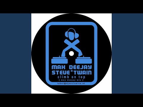 Climb on top (Steve Twain Radio Mix)