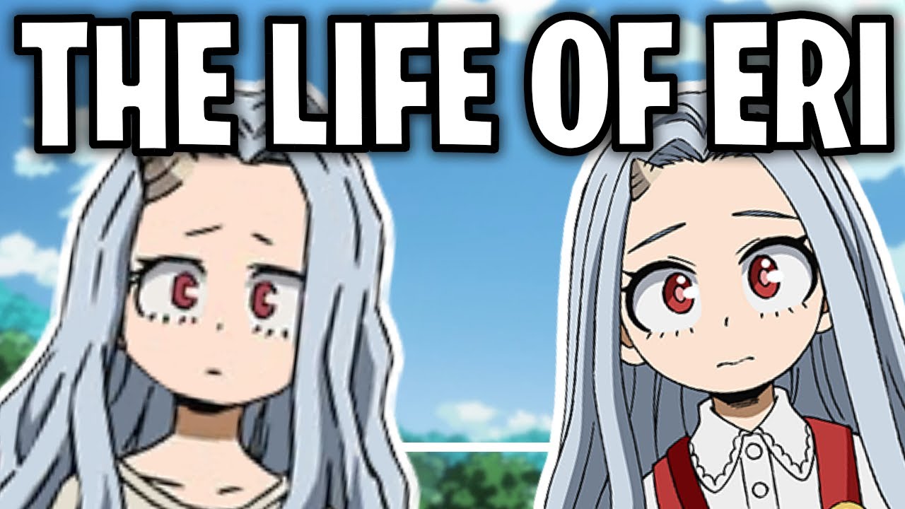 The Life Of Eri (My Hero Academia)
