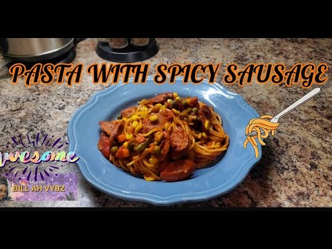 How To Make Pasta With Spicy Sausage 😋
