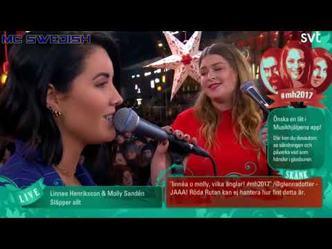 Linnéa Henriksson & Molly Sandén - Släpper allt | Live ✰ Musikhjälpen 2017 ✰