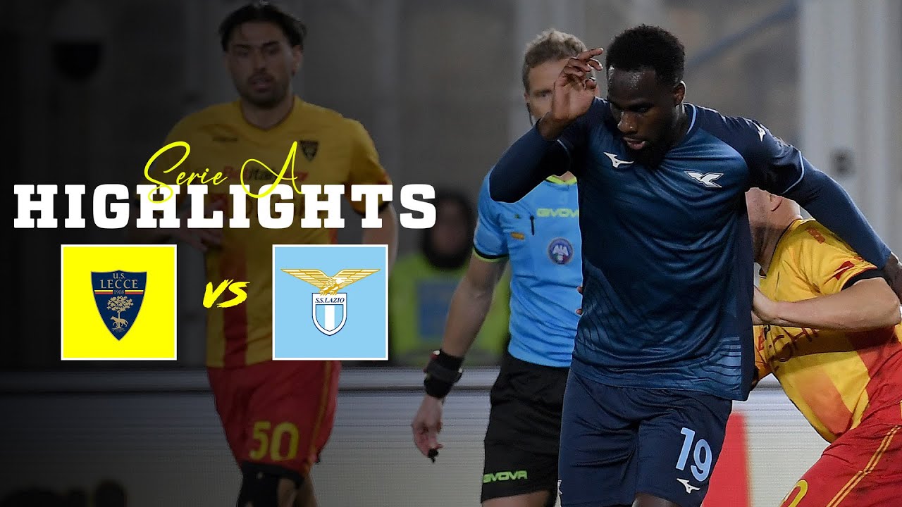 Lecce vs Lazio Highlights and Goals Season 2025/2026